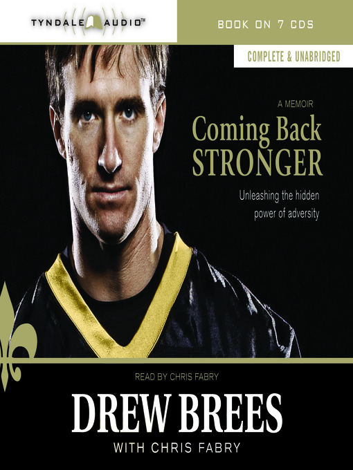Title details for Coming Back Stronger by Drew Brees - Wait list
